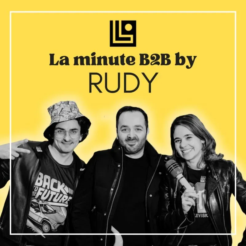 La Minute B2B by Rudy, couverture jaune du Café de l’E-Commerce